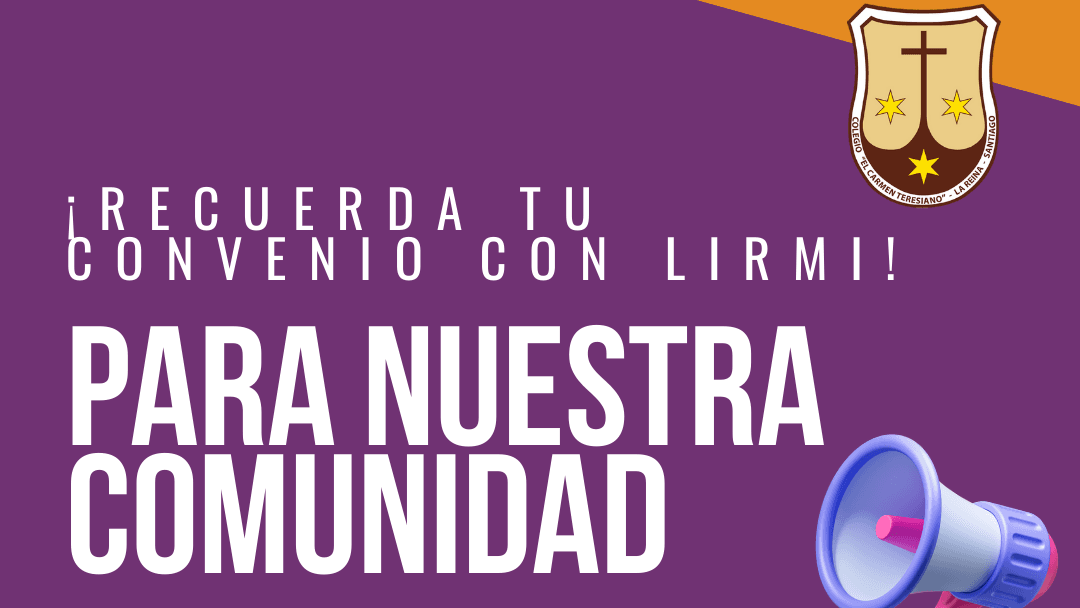Fotografía de la noticia «¡No olvides tus beneficios de descuentos Lirmi!» del Colegio El Carmen Teresiano La Reina.